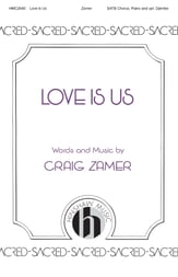 Love Is Us SATB choral sheet music cover